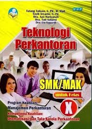 Silabus administrasi umum kelas x smk kurikulum 2013 revisi 2017 bidang keahlian bisnis dan manajemen ini disusun untuk melengkapi kebutuhan guru dalam melengkap administrasi sekolah atau menunjang pelaksanaan kurikulum 2013 revisi tahun 2017. Jual Buku Teknologi Perkantoran Smk X Otomatisasi Perkantoran Jakarta Barat Milanababan Tokopedia