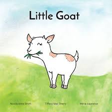Little Goat With Images Short Stories For Kids Kids Bedtime Kids Story Books