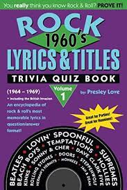 Are you ready to shoot for the stars? 9781516842599 Rock Lyrics Titles Trivia Quiz Book 1960 S Volume 1 1964 1969 An Encyclopedia Of Rock Roll S Most Memorable Lyrics In Question Answer Format Iberlibro Love Presley Karelitz Raymond 1516842596