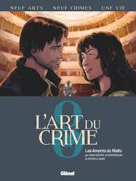 A policeman teams up with an art expert to investigate crimes. L Art Du Crime 8 Les Amants Du Rialto Issue