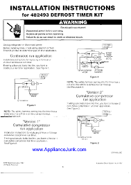 Defrost termination to be by time (or by a remote temperature or pressure switch). Whirlpool Installation Instructions For 482493 Defrost Timer Kit 1997 Sm Service Manual Download Schematics Eeprom Repair Info For Electronics Experts