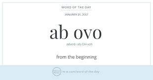Word Of The Day Ab Ovo Uncommon Words Writing Words Cool Words