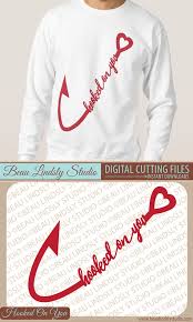 Love Svg Fishing Svg Hooked On You Svg File For Silhouette Etsy Valentines Shirt Monogram Fishing Shirt Valentines Vinyl