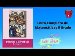 ✍ entra todas las respuestas++. Todo El Libro Contestado Matematicas 5 Grado Youtube En 2021 5 Grado Libros De Matematicas Matematicas