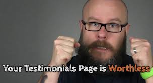 Your Testimonials Page is Worthless [VIDEO]