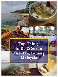 Sun mon tue wed thu fri sat. Malaysia Top Things To Do And See In Kuantan Kuantan Malaysia Travel Travel Destinations Asia