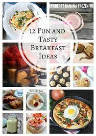 12 Fun And Tasty Breakfast Ideas Merry Monday Yummy Breakfast Recipes Tasty