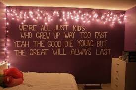 Bedroom We Re All Just Kids Who Grew Up Way Too Fast Yeah The Good Die Young But The Great Will Always Last Tumblr Rooms Tumblr Bedroom Dream Rooms
