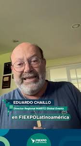 🚀 ¡Nos vemos en 𝗙𝗜𝗘𝗫𝗣𝗢 𝗟𝗮𝘁𝗶𝗻 𝗔𝗺𝗲𝗿𝗶𝗰𝗮 𝟮𝟬𝟮𝟰! 🚀, ·,  Eduardo Chaillo, Gerente General para América Latina de Maritz Global  Events, te invita a participar de FIEXPO Latin America y unirte al Bureau  ...