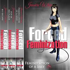 Maybe you would like to learn more about one of these? Forced Feminization 3 Manuscripts Horbuch Download Von Jessica Whip Audible De Gelesen Von Ruby Rivers