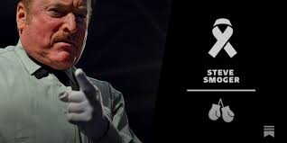 Hall of Fame referee Steve Smoger, stalwart of major fights, dies