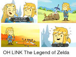 Link You Are The Protector Of Hyrlle Link Yes I Am Oh Link The Legend Of Zelda Meme On Me Me