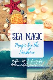 How To Harness The Power Of The Ocean In Magic Sea Witch Water Witch Seashells Witchcraft