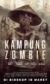 Zombob S Zombie News And Reviews Indonesia Gets Its First Zombie Flick Kampung Zombie Zombie Movies Upcoming Horror Movies Horror Posters