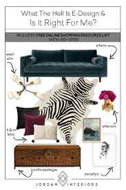 Design Info What The Hell Is E Design And Is It Right For Me Jordan Interiors The new way to decorate your home — ama designs | nj interior designer.