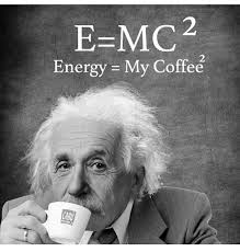 E Mc 2 Energy Coffee Physics Albert Einstein Citacoes De Cafe Frases Cafe Frases Sobre Cafe