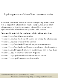 Top 8 Regulatory Affairs Officer Resume Samples
