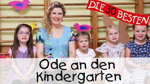 Ode An Den Kindergarten Singen Tanzen Und Bewegen Kinderlieder Kinderlieder Kinder Lied Kindergarten Lieder