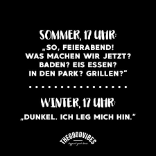 Thegoodvibes Stories Sommer 17 Uhr So Feierabend Was Machen Wir Jetzt Baden Eis Essen In Den Park Grillen Winter 17 Uh Thegoodvibes Zitate Spruche