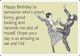 Funny birthday wishes for friends. Pin On Happy Birthday Meme