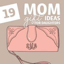 But it doesn't have to. 19 Mom Gift Ideas For Daughters Dodo Burd
