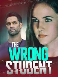 The wrong student full movie