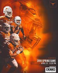 Texas Football On Instagram The 2019 Texas Spring Game Will Take Place April 13 The Game Kicks Off A Texas Football Football Poster Texas Longhorns Football