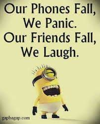 See more ideas about funny quotes, comebacks and insults, funny comebacks. Funny Minion Joke Phones Vs Friends Funny Minion Quotes Funny Minion Memes Funny Quotes