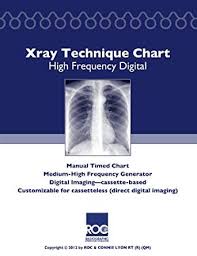 Amazon Com Xray Technique Chart High Frequency Digital