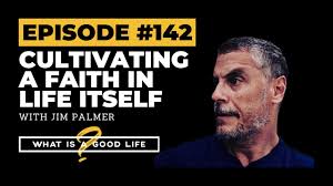 What is a Good Life? #142