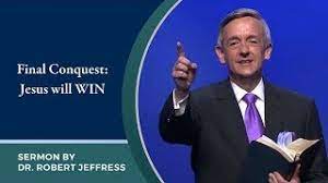 Check spelling or type a new query. Dr Robert Jeffress Jesus Will Win Revelation Series Youtube