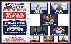 Pre Sale Code For 2019 Bayou Country Superfest