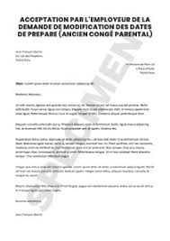 L'employeur doit être informé un mois avant la fin du congé maternité ou deux mois les autres cas. Acceptation Par L Employeur De La Demande De Modification Des Dates De Prepare Ancien Conge Parental Startdoc