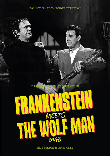 Frankenstein Meets the Wolf Man 1943 Ultimate Guide - Classic Monsters Shop