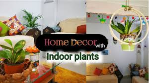 Just like interior designers do! Stylish Home Decor Ideas Using Indoor Plants Low Budget Decor Ideas Home Decor Diy Youtube