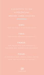How to find your core values. 4 Questions To Ask To Help Find Your Brand S Core Values Pinegate Road