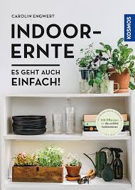 Hier geht's darum, etwas mehr grün in euren wohnraum zu bringen. Indoor Ernte Buch Zum Gartnern Ohne Garten Gartenblog Hauptstadtgarten