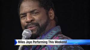 Miles Jaye performing this weekend