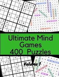 Whether the skill level is as a beginner or something more advanced, they're an ideal way to pass the time when you have nothing else to do like waiting in an airport, sitting in your car or as a means to. Ultimate Mind Games 400 Puzzles Word Games Sudoku 400 Puzzles Book Large Print Logic Brain Word Find Fun Games By Jerrod Koch