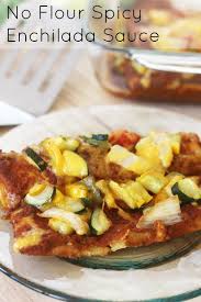 No Flour Enchilada Sauce Recipe And A Cookoff Recipe Recipes With Enchilada Sauce Enchilada Sauce Easy Healthy Recipes