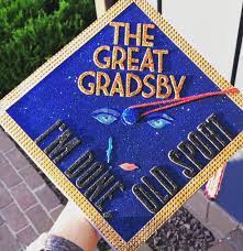 The Great Gradsby Graduation Cap I M Done Old Sport Graduation Cap Graduati Graduation Cap Decoration High School Graduation Cap College Grad Cap Ideas