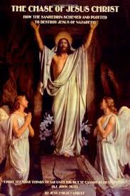 The Chase of Jesus Christ: How the Sanhedrin Schemed and Plotted to Destroy  Jesus of Nazareth: Jess Emilio Vasquez: 9780805969603: Amazon.com: Books