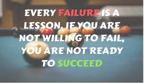 Every Failure Is A Lesson If You Are Not Willing To Fail You Are Not Ready To Succeed Motivational Billiards Quotes Billiards Quotes Billiards Pool Ball