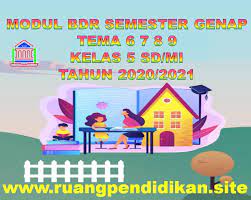 Check spelling or type a new query. Modul Bdr Tema 6 7 8 9 Kelas 5 Sd Mi Semester 2 Kurikulum 2013 Ruang Pendidikan