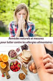 8 Remedes Naturels Et Mesures Pour Lutter Contre Les Allergies Alimentaires Remedes Naturels Allergies Alimentaires Alimentaire