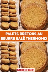 Palets Bretons Au Beurre Sale Thermomix En 2020 Dessert Recette Biscuit Alimentation