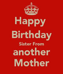 Birthday Quotes For Little Sister From Another Mother Sister From Another Mother Mother Quotes Happy Birthday Typography Happy Birthday Sister