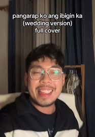 Pangarap Ko Ang Ibigin Ka: Full Cover for Weddings