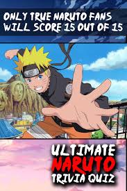 Ultimate Naruto Trivia Quiz Ultimate Naruto Trivia Quiz Anime Quizzes