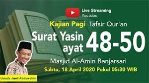 Maksudnya, surat tersebut diturunkan saat periode sebelum hijrah. Kajian Pagi Ust Jamil Abdurrohim Tafsir Qur An Surat Yasin Ayat 45 47 Youtube